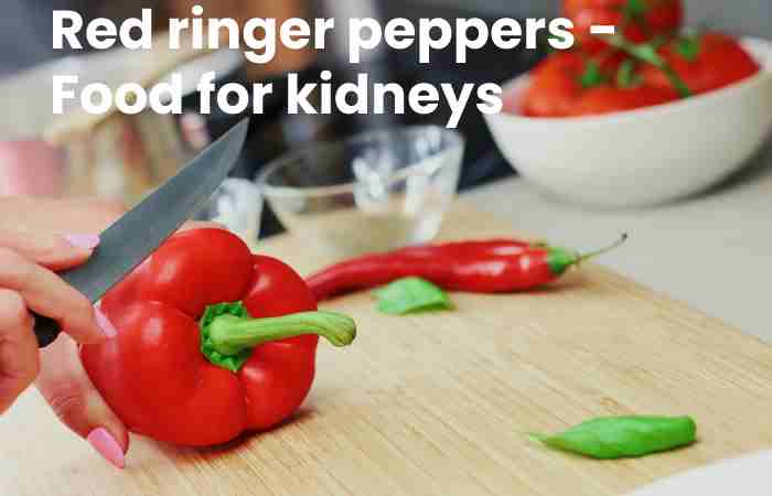 Red ringer peppers - Food for kidneys
