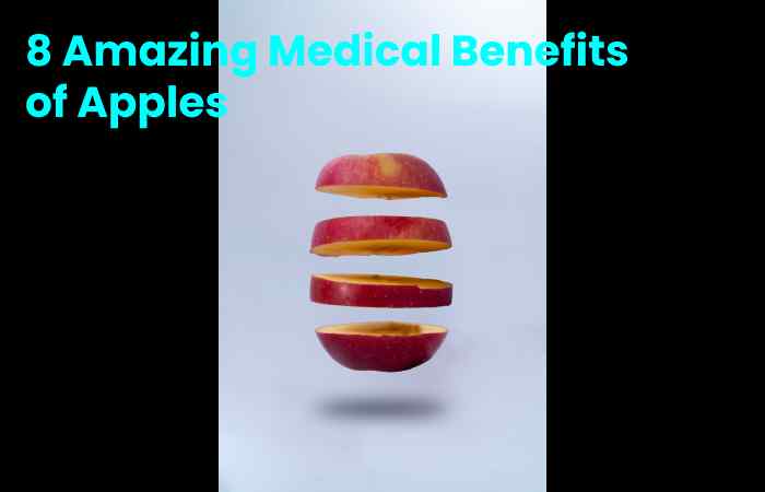 8 Amazing Medical Benefits of Apples
