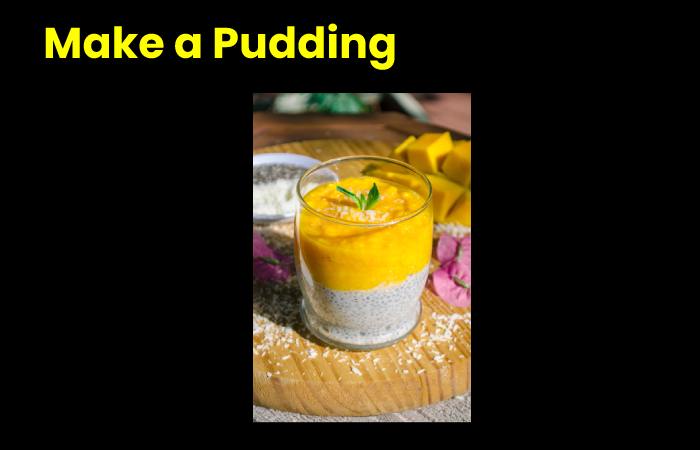 Make a Pudding
