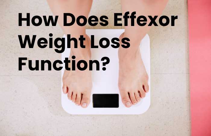 how does effexor weight loss