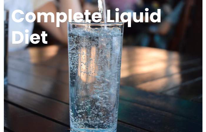 Complete Liquid Diet