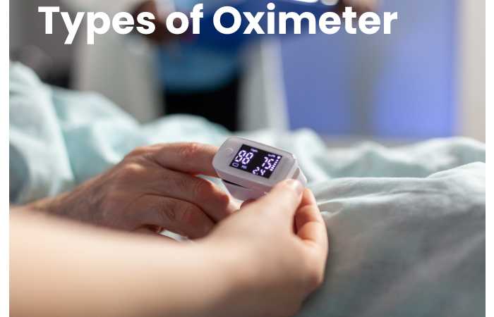 Types of Oximeter