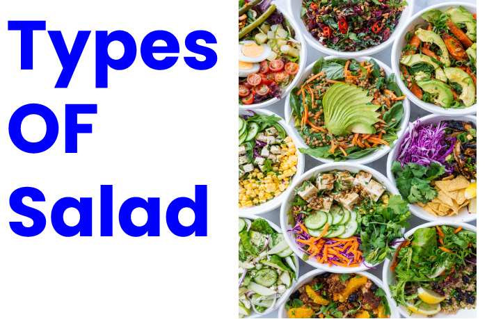 Types OF Salad